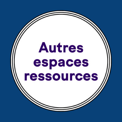 vignette-site-pageressource-autres vignette image volet autres espaces ressources